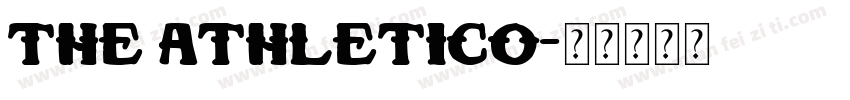 The Athletico字体转换